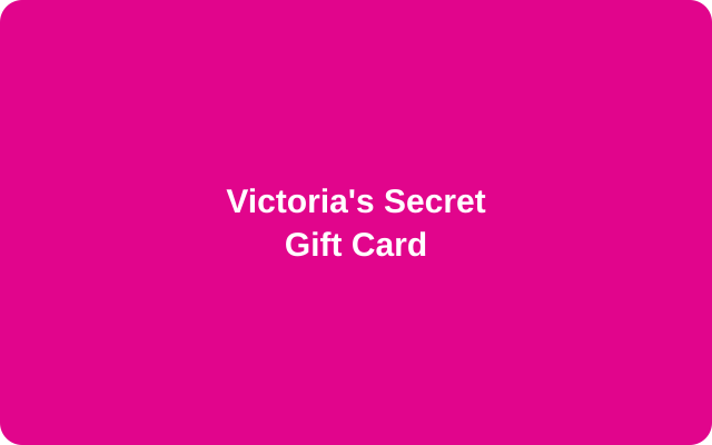 Victoria's Secret Gift Card